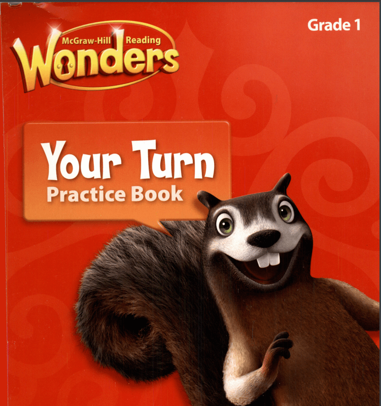 Wonders Your Turn Practice Book Grade 1 - Hội phụ huynh trường Newton - Kết nối và chia sẻ